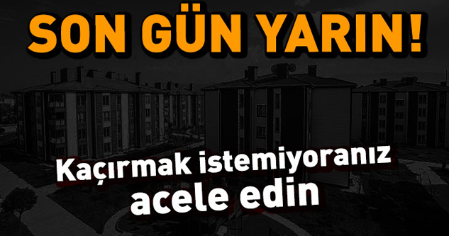 '100 Bin Yeni Sosyal Konut Projesi' için başvurularda yarın son gün