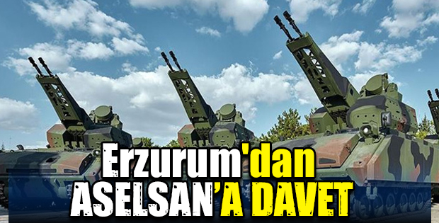 Erzurum'dan ASELSAN’A DAVET