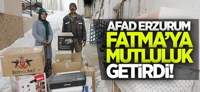 Fatma’nın Yüzünü AFAD Güldürdü