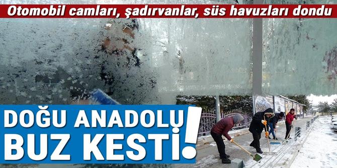 Doğu Anadolu buz kesti: Erzurum, Ağrı ve Kars eksi 20’leri gördü