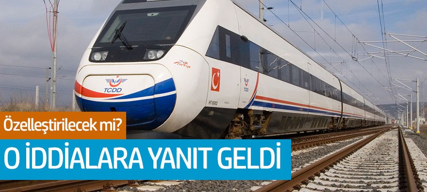 TCDD'den özelleştirme iddialarına yanıt