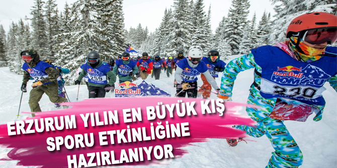 Erzurum yılın en büyük kış sporu etkinliği