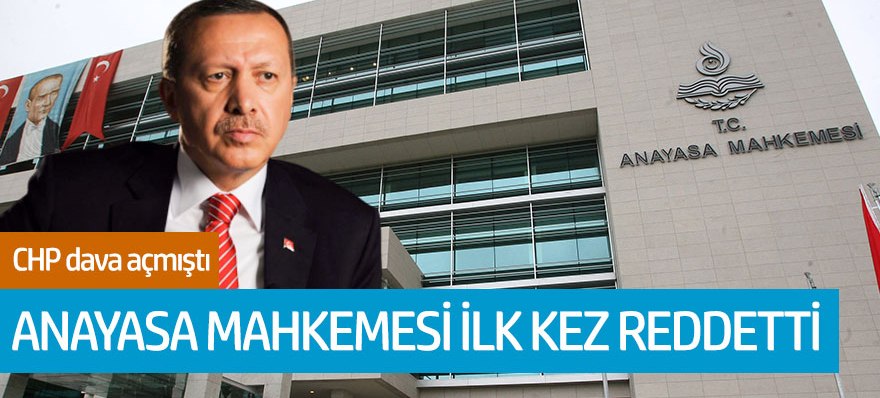 AYM’den Erdoğan’a ilk iptal!