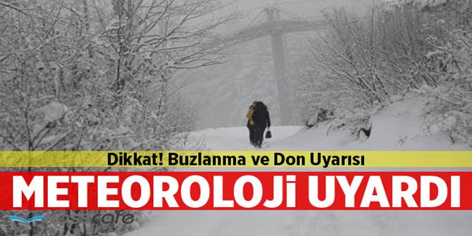 Doğu'da buzlanma ve don uyarısı