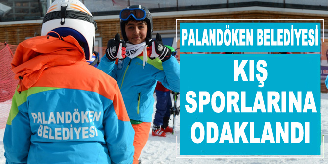 Palandöken Belediyesi kış sporlarına odaklandı