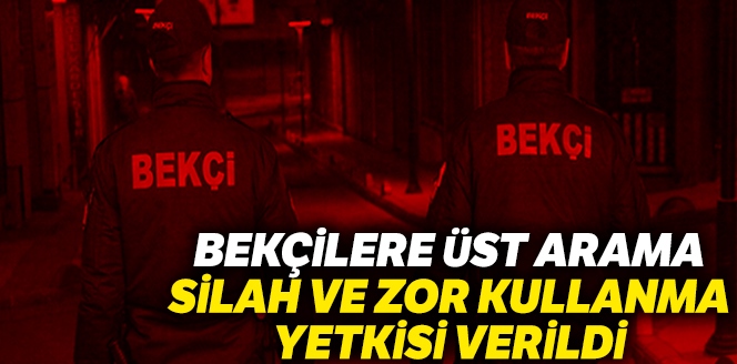 Bekçilerle ilgili Kanun Teklifi İçişleri Komisyonu'nda kabul edildi