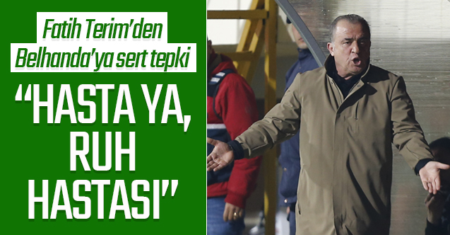 Fatih Terim'den Belhanda'ya olay sözler