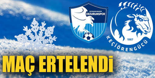 Erzurumspor-Keçiörengücü maçı kar nedeniyle ertelendi