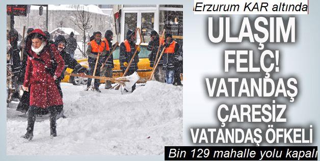 Erzurum ve Doğu kara teslim oldu!