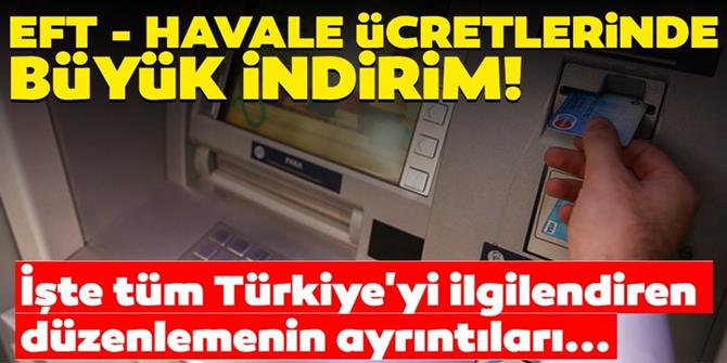 EFT ve havale ücretleri düşürüldü!