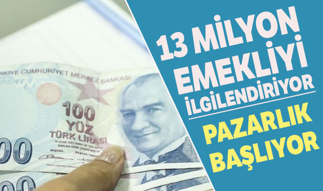 13 milyon emekliyi ilgilendiren promosyon pazarlığı başladı