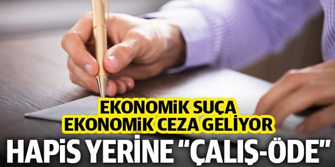 Karşılıksız çek suçlarına "çalış-öde" sistemi geliyor