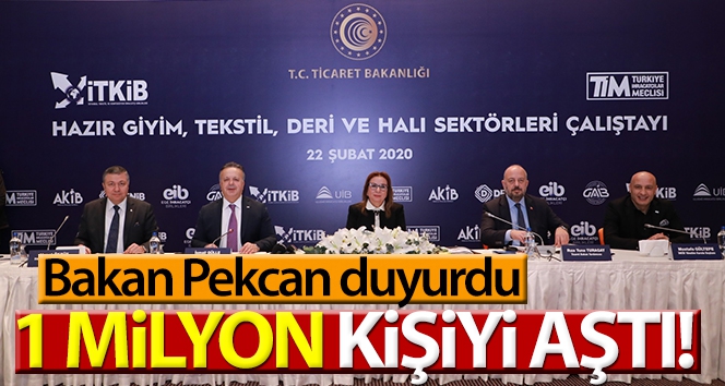 Bakan Pekcan duyurdu: 1 milyon kişiyi aştı