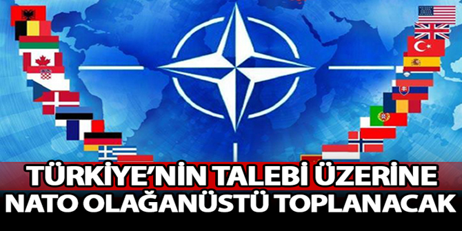 NATO olağanüstü toplanıyor!