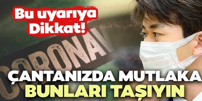 Maske ve çantada dezenfektan dönemi