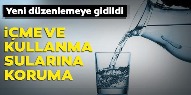 İçme ve kullanma sularına koruma