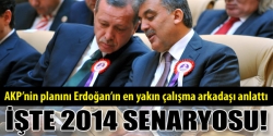 AK Parti'nin 2014 senaryosu hazır