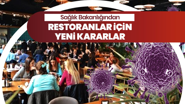 Sağlık Bakanlığı'ndan restoranlar için son dakika 'bir metre' kararı