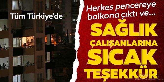 Koronavirüse karşı mücadele eden sağlık çalışanlarına alkışlı destek