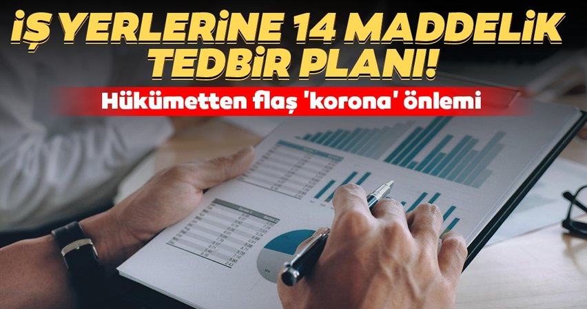 İşyerlerine 14 maddelik tedbir planı