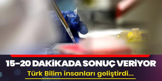 Türk Bilim insanlarının ürettiği kit 10-20 dakikada sonuç veriyor