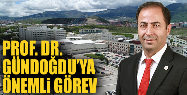 Prof. Dr. Gündoğdu'ya Önemli Görev