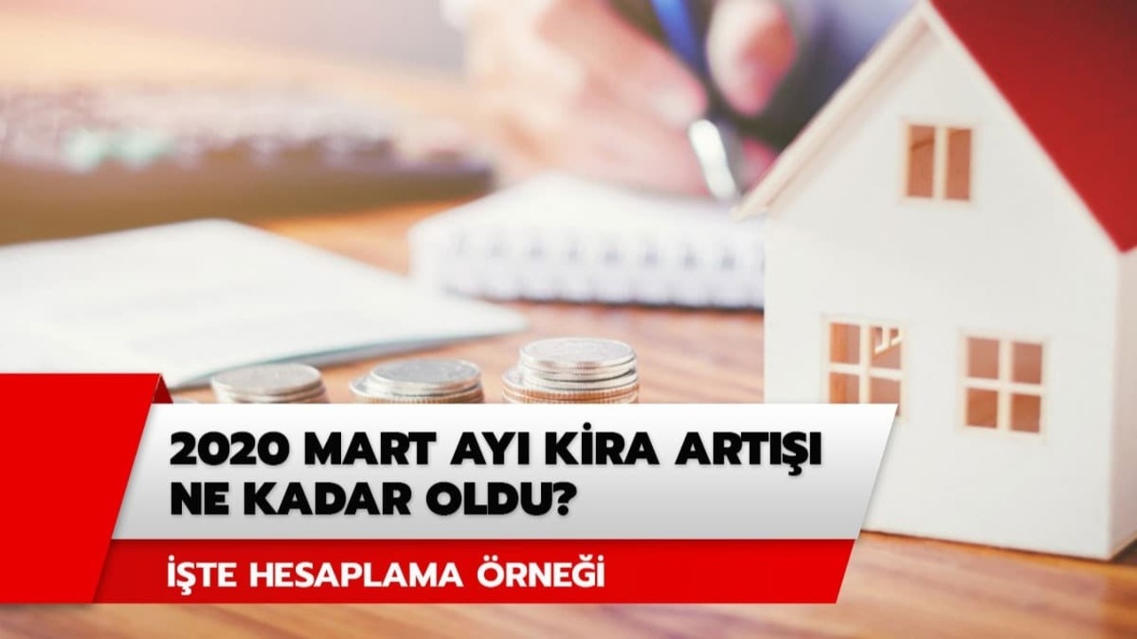 Mart ayı kira zam oranları belli oldu! İşte uygulanacak zam oranı