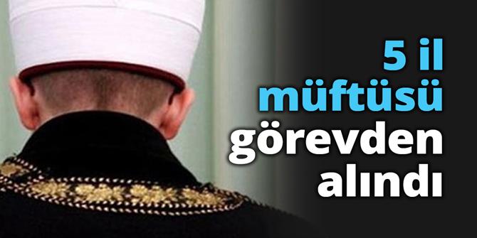 Erzurum müftüsü görevden alındı