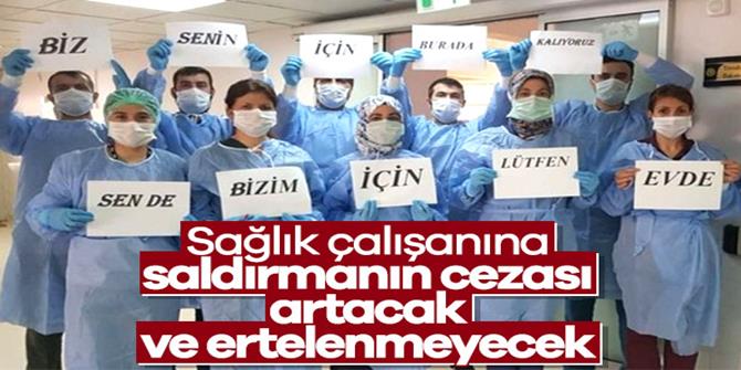 Sağlık personeline saldırının cezası artıyor