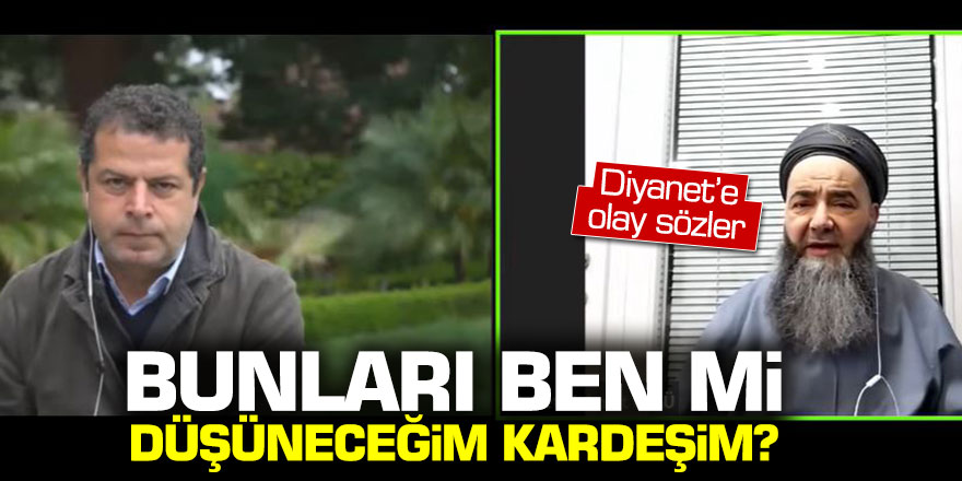 Cübbeli Ahmet'ten Diyanet'e olay sözler: "Bunları ben mi düşeneceğim kardeşim?"