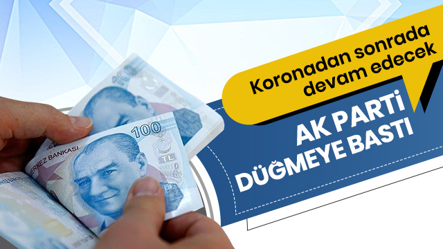 AK Parti düğmeye bastı: Zordaki işletmelere destek devam edecek