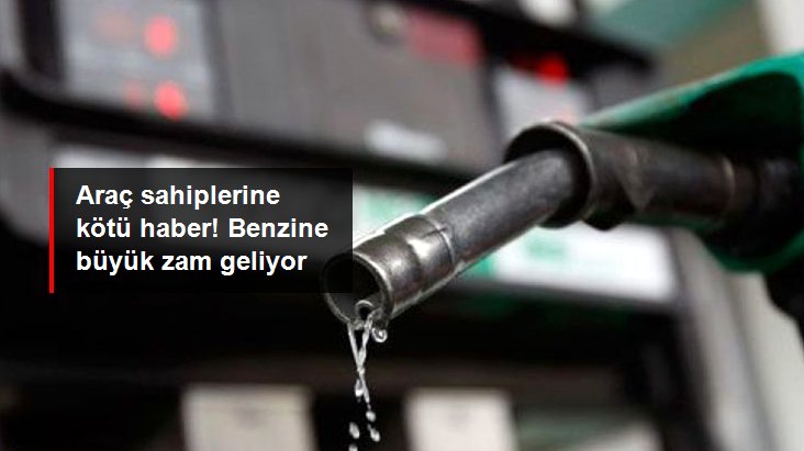 Araç sahipleri dikkat! Benzine 29 kuruş zam geliyor