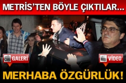 Merhaba özgürlük!