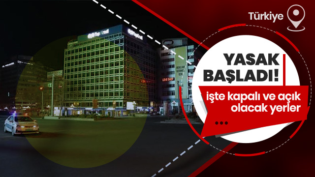 3 günlük sokağa çıkma yasağı resmen başladı