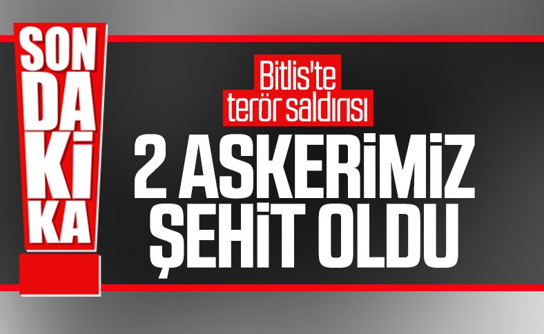 Bitlis'ten acı haber: 2 askerimiz şehit oldu