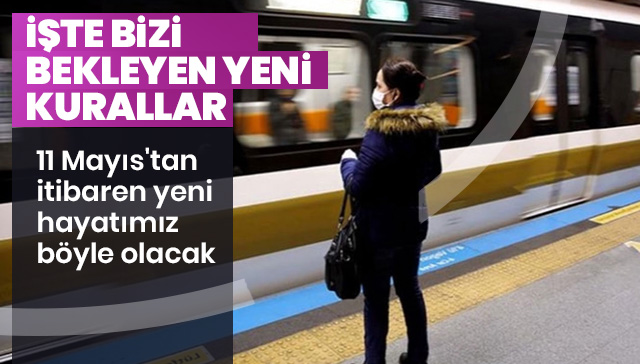 Yeni hayatımız böyle olacak!