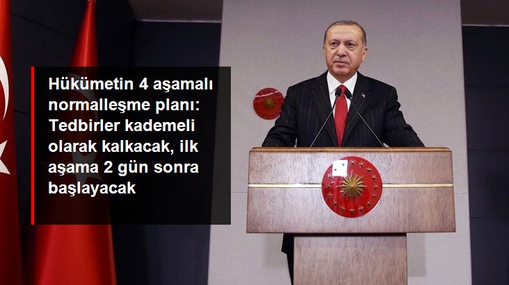 Hükümetin 4 aşamalı normalleşme planı