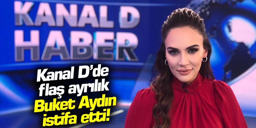 Buket Aydın istifa etti