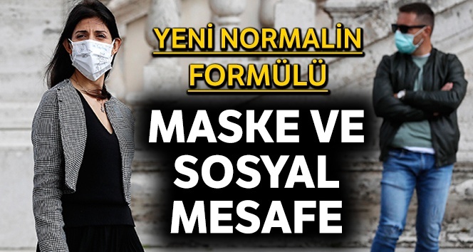 Yeni normalin formülü: Maske ve sosyal mesafe