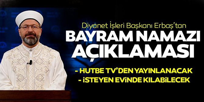 Diyanet İşleri Başkanı Erbaş açıkladı: