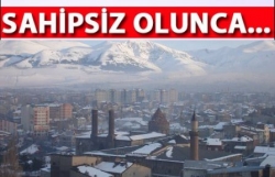 Erzurum’da kim kimi kandırıyor