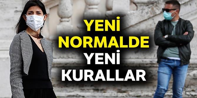 'Yeni normal'de yeni kurallar