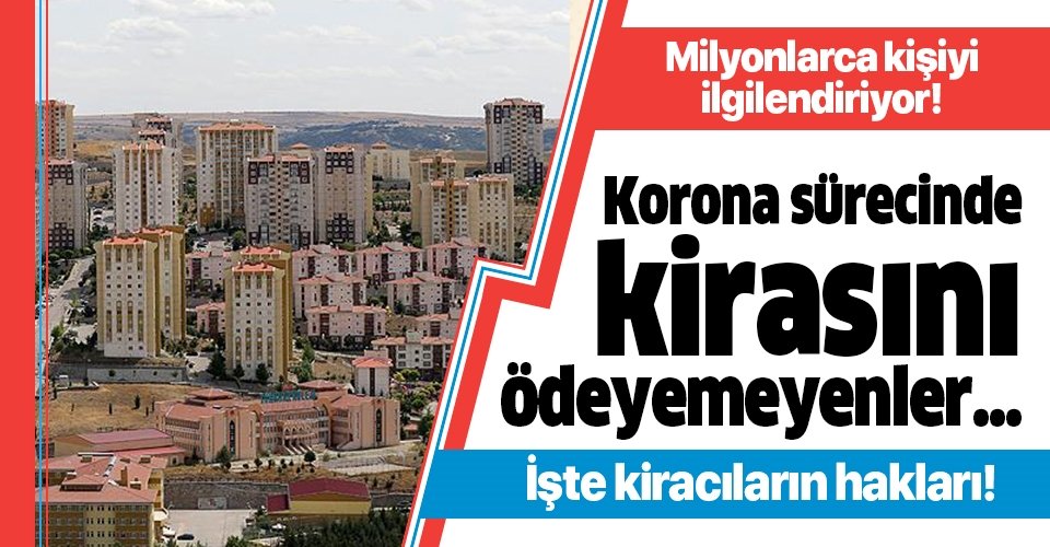 İşte kiracıların pandemi hakları