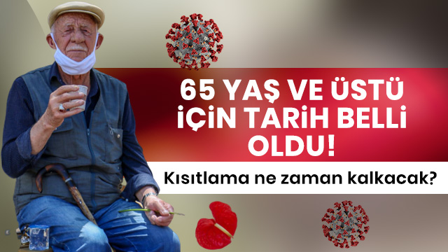 65 yaş üstü için kritik tarih!