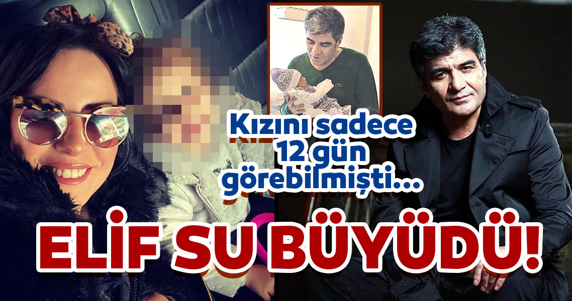 İbrahim Erkal’ın kızı Elif Su büyüdü!