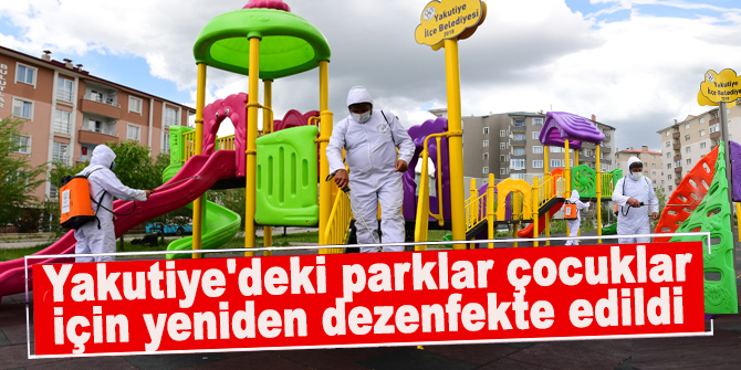 Yakutiye'deki parklar çocuklar için yeniden dezenfekte edildi