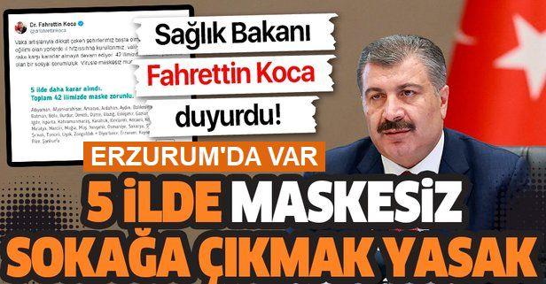 Erzurum’da maskesiz sokağa çıkmak yasaklandı