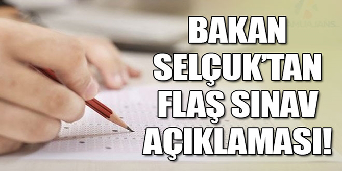 Bakan Selçuk'tan son dakika LGS açıklaması