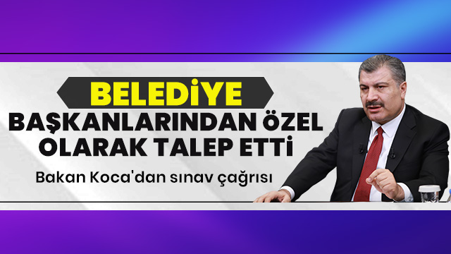 Bütün belediye başkanlarından özel olarak talep etti