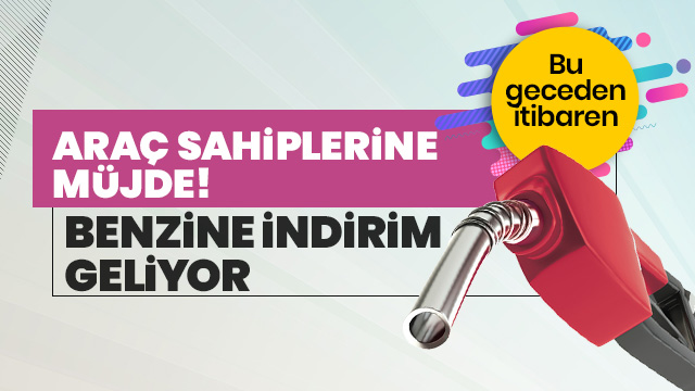 Araç sahiplerine müjde! Benzine indirim geliyor